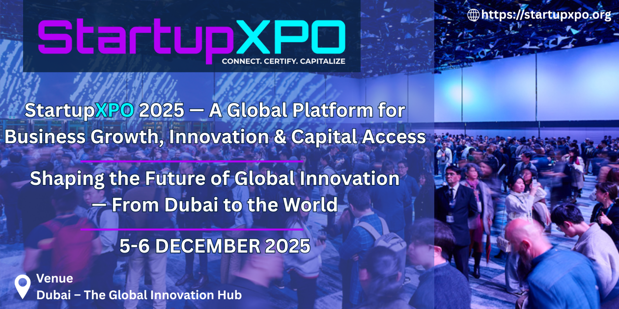 StartupXpo | Dubai | Dec 5-6