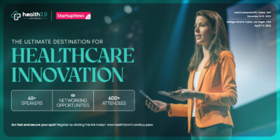 Health 2.0 Conference | Dubai | 8-10 December Health 2.0 Conference | Dubai | 8-10 December